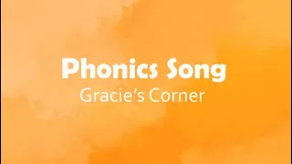 Phonics Song - Letter Sounds by Gracie’s Corner | Lyrics by LAYA