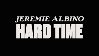 Jeremie Albino - Hard Time (Official Music Video)