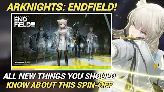 All New Things You Should Know About Arknights: Endfield