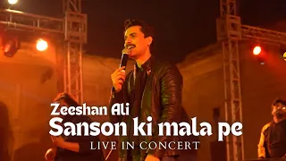 Sanson ki mala pe Live in Lahore | Zeeshan Ali