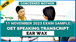 OET SPEAKING ROLE PLAY TRANSCRIPT - EAR WAX | SPEAK WITH MIHIRAA