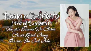 TORNA A SURIENTO (TRỞ VỀ SURIENTO) | SOPRANO: KHÁNH TRANG