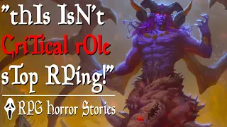 This DM Raged at His D&D Party for... just roleplaying? (+ More) - RPG Horror Stories