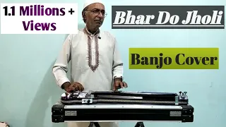 Bhar Do Jholi Cover On Banjo By (Ustad Yusuf Darbar) 7977861516/ Arshad Darbar