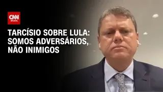 “Somos adversários, não podemos ser inimigos”, diz Tarcísio à CNN sobre Lula | CNN PRIME TIME