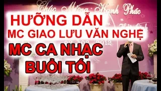 mc đám cưới hay nhất 2018 | HƯỠNG DẪN MC GIAO LƯU VĂN NGHỆ BUỔI TỐI