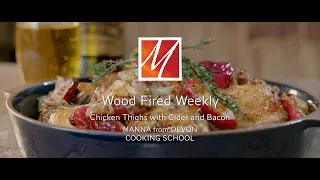 Wood Fired Chicken with Cider & Bacon