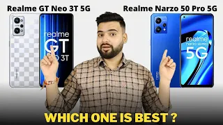 Realme GT Neo 3T vs Realme Narzo 50 Pro - Full Comparison | Should I buy Realme GT Neo 3T ??🤔