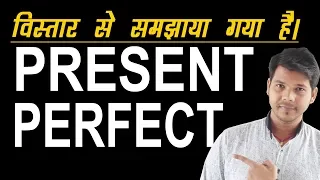 PRESENT PERFECT TENSE IN DETAIL