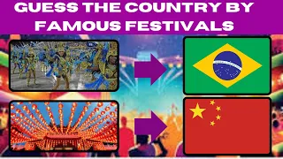 Guess The Country by its National Festivals Challenge!