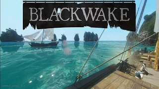 Blackwake by Cemka, Wycc, Раду, Beast [25.02.17] Part 2