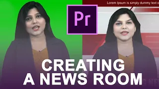 How to Create a News Room | Premiere Pro Tutorial