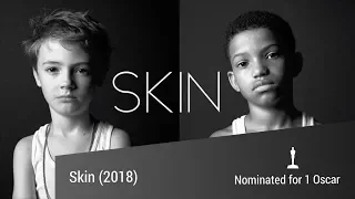 Skin (2018) Nominated for 1 Oscar