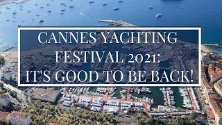 Fraser at the Cannes Yachting Festival 2021: it's good to be back!