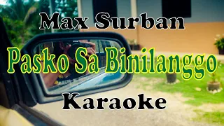 Pasko Sa Binilanggo   Max Surban Karaoke