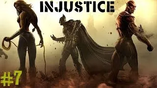 Injustice Gods Among Us. Часть 7 (Дефстроук тащит)