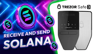 ⚡Trezor Safe 3 - Best configuration - How to receive and send Solana ⚡