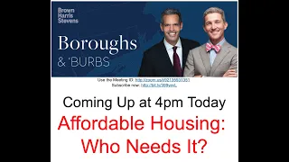 Affordable Housing - Who Needs It?  Panel w/ Tony Hwang, Ryan Fazio, Scott Hobbs & Francis Pickering