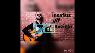 Ruzigar Insafsiz🎶