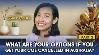 CoE Cancelled in Australia: What are Your Options ?