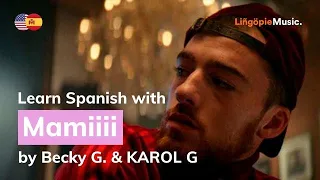 Becky G  & KAROL G - Mamiii (Lyrics / Letra English & Spanish)