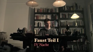 Faust Teil I - IV Nacht