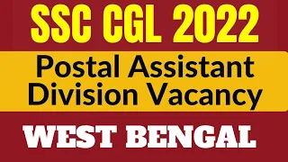 SSC CGL 2022 PA SA State Allocation | SSC CGL 2022 Postal Assistant Division wise Vacancy |