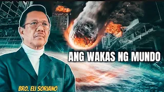 Magugunaw ba at magwawakas ang Mundo? | Bro. Eli soriano