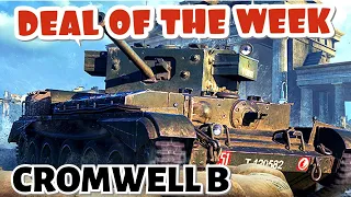 Cromwell B Deal of the Week Wot console world of tanks console modern armor