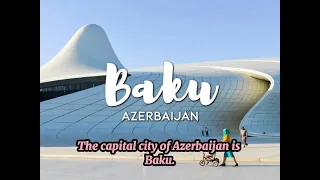 Azerbaijan Geographical Facts / Azerbaijan Map with Some Feature / Brief Intro About Azerbaijan