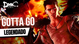 Gotta Go - Combichrist (Legendado) | DmC Devil May Cry