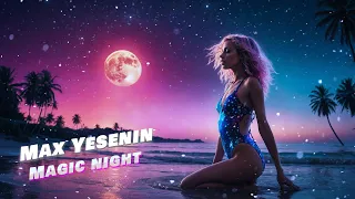 Magic night / Drum And Bass Mix For Magical Moments #MaxYesenin