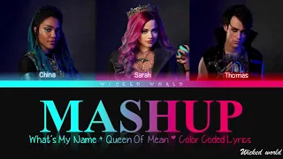 Queen Of Mean & What's My Name | Mashup | [Lyrics]