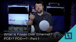 What Is Power Over Ethernet? POE+? POE++? - Part 1