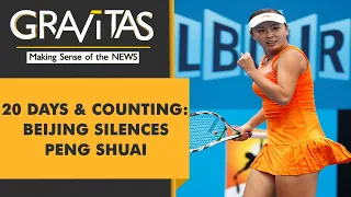 Gravitas: Chinese mouthpieces release videos of "hostage" Peng Shuai