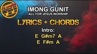 Imong Gunit by All For Jesus Worship | Lyrics & Chords