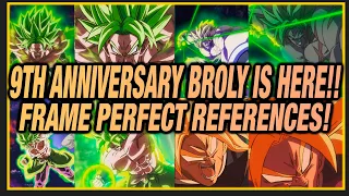 Frame By Frame References NEW Broly 9th Anniversary Hype References!