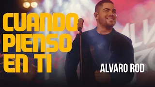 Alvaro Rod - Cuando Pienso En Ti (Live Session Volumen 2) | #3