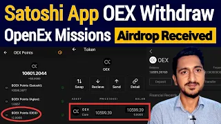 Satoshi App OEX Point and OpenEx Mission OEX Airdrop Received | OpenEX App $50,000 New Airdrop