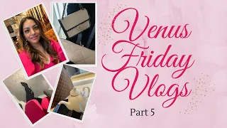 Venus Friday Vlogs Part 5