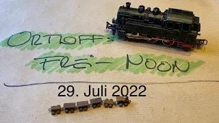 Ortloff’s Frei-Noon - 29. Juli 2022