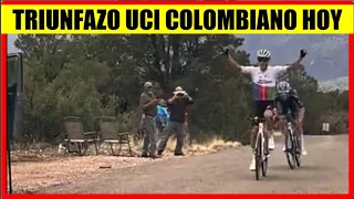 COLOMBIA ARRASA ¡TRIUNFAZO UCI HOY !