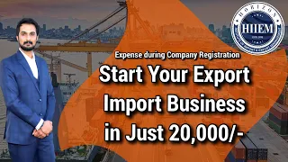 Start Export import Business in Small investment || Company Registration Cost By Sagar Agravat