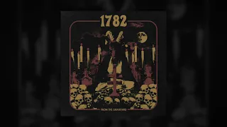 1782 - FromThe Graveyard (Full Album 2021)