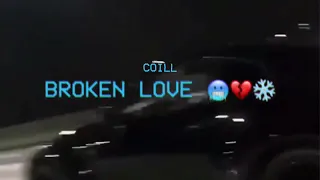 Coill - Broken Love (official Audio)