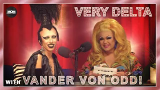 Very Delta #10 "Are You Romantic Like Me?" (w/ Vander Von Odd)