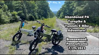 Abandoned PA Turnpike & Tunnels E-Bike Adventure! Breezewood, Pennsylvania 7/29/2023