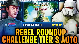 Admiral Piett is INSANE! Rebel Roundup Challenge Tier 3 Auto 3 Stars - 200 STACKS OF EMPEROR'S TRAP!