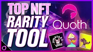 🔥MAKE GAINS WITH THIS TOP #1 NFT RARITY TOOL! 🔥QUOTH