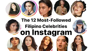 The 12 Most-Followed Filipino Celebrities on Instagram